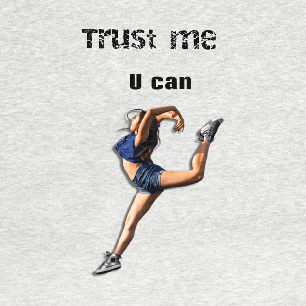 Trust me you can dance sticker by Nikisha